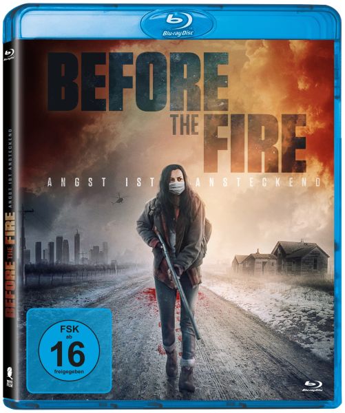 Before the Fire - Angst ist ansteckend